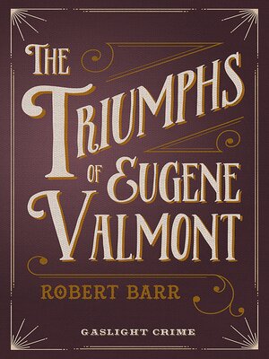 cover image of The Triumphs of Eugene Valmont